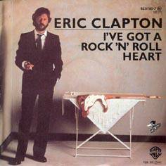 Eric Clapton : I've Got a Rock'n'Roll Heart